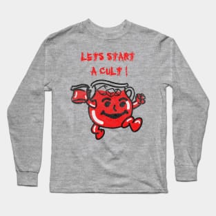 Lets start a cult -Vintage Long Sleeve T-Shirt